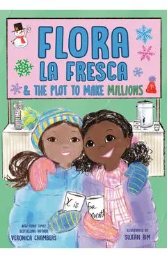 Flora La Fresca & the Plot to Make Millions