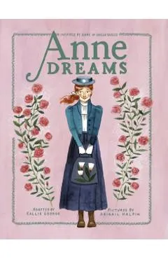 Anne Dreams: Inspired by Anne of Green Gables