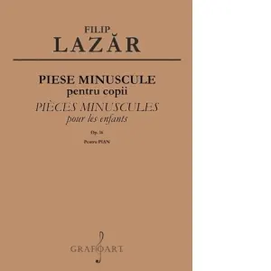 Piese minuscule pentru copii, op. 16