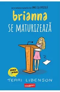 Brianna se maturizeaza