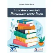 Literatura romana: Rezumate texte liceu