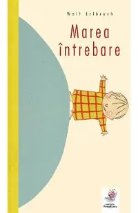 Marea intrebare
