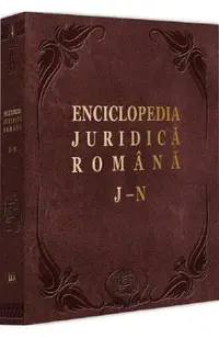 Enciclopedia Juridica Romana Vol.4 J-N - Iosif R. Urs, Mircea Dutu, Corneliu Birsan, Adrian Severin, Nicolae Popa