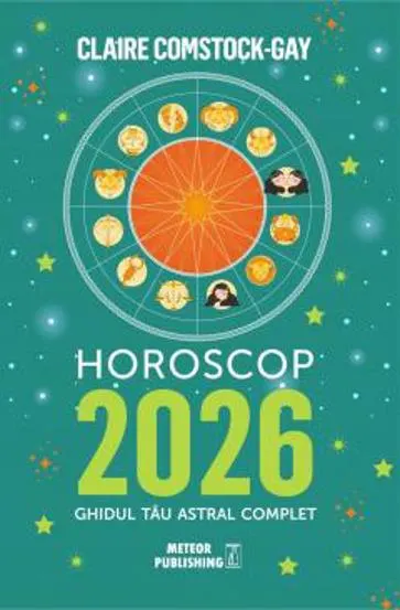HOROSCOP 2026. Ghidul tau astral