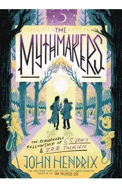 The Mythmakers: The Remarkable Fellowship of C.S. Lewis & J.R.R. Tolkien (a Graphic Novel)