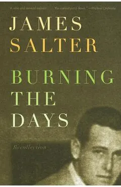 Burning the Days: Recollection