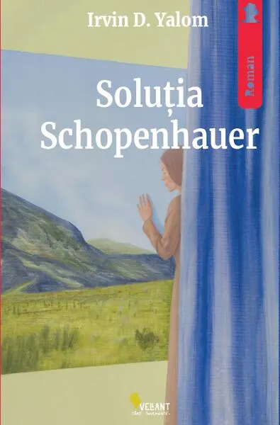 Soluţia Schopenhauer - Paperback brosat - Irvin D. Yalom