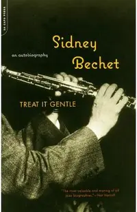 Treat It Gentle: An Autobiography