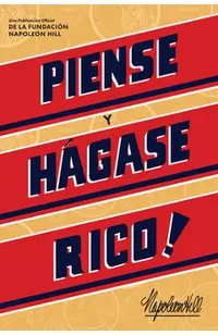 Piense Y H�gase Rico! (Think and Grow Rich)