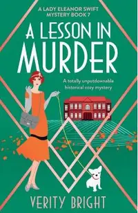 A Lesson in Murder: A totally unputdownable historical cozy mystery