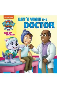 Let's Visit the Doctor (Paw Patrol)