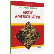 Visele Americii Latine