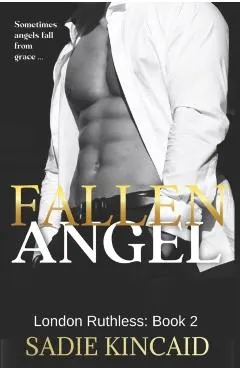 Fallen Angel: London Ruthless Series: Book 2