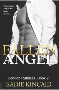 Fallen Angel: London Ruthless Series: Book 2