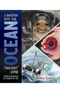 A Window Into the Ocean Twilight Zone: Twenty-Four Days of Science at Sea