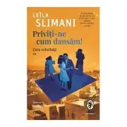 Priviti-ne cum dansam!