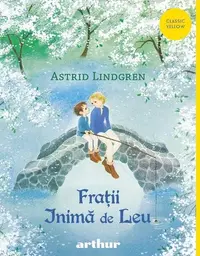 Frații Inimă de Leu - Hardcover - Astrid Lindgren
