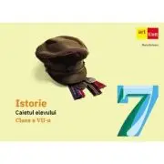 Istorie. Caietul elevului. Clasa a 7-a
