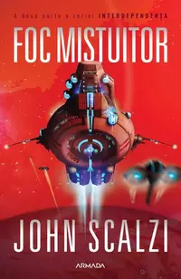 Foc mistuitor (Vol. 2) - Paperback brosat - John Scalzi