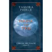 Magia lui Tris. Cercul de Magie volumul 2