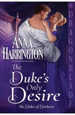 The Duke's Only Desire