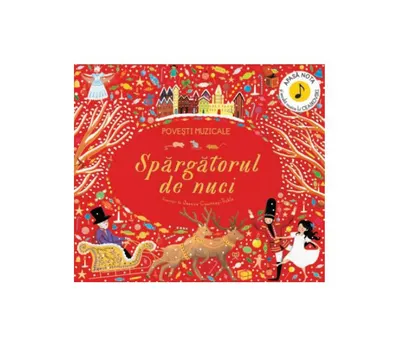 Povești muzicale. Spărgătorul de nuci. Carte cu sunete - Hardcover - ***