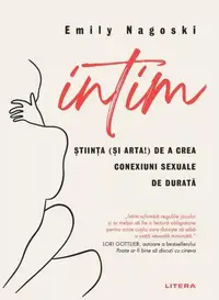 Intim - Paperback brosat - Emily Nagoski