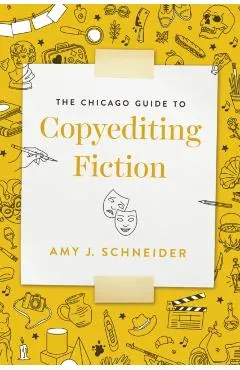 The Chicago Guide to Copyediting Fiction