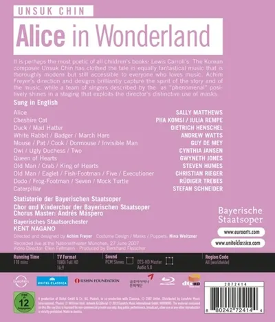 Unsuk Chin: Alice in Wonderland (Blu-ray) | Sally Matthews, Dietrich Henschel, Andrew Watts, Chor der Bayerischen Staatsoper, Bayerisches Staatsorchester, Kent Nagano