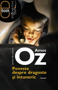 Poveste despre dragoste si intuneric (pdf)