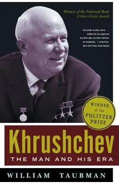 Khrushchev: The Man and His Era