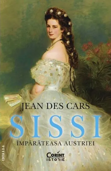 Sissi. Împărăteasa Austriei - Paperback brosat - Jean des Cars