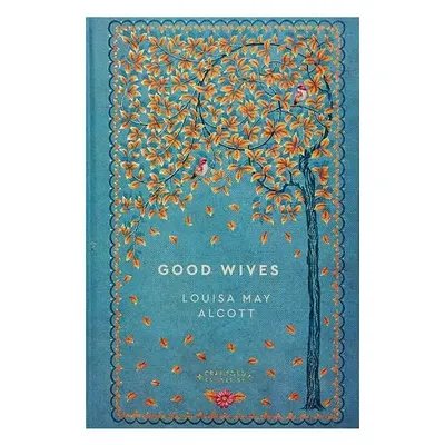 Good Wives (Timeless Classics: Cranford Collection)