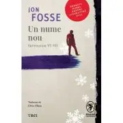 Un nume nou. Septologie 6-7
