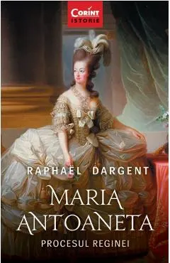 eBook Maria Antoaneta. Procesul Reginei