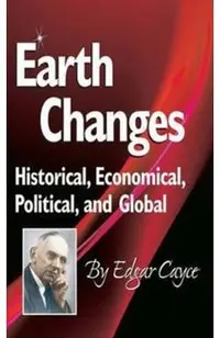 Earth Changes: Historical, Economical, Political, and Global