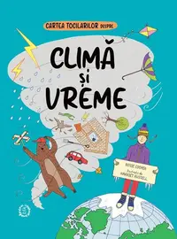 Cartea tocilarilor despre climă și vreme - Hardcover - Rosie Cooper