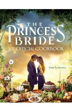 The Princess Bride: The Official Cookbook