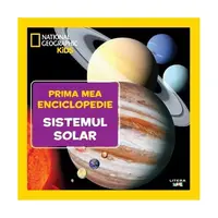 Sistemul solar. Prima mea enciclopedie. National Geographic - Hardcover - ***