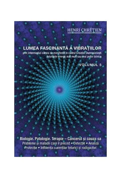 Lumea fascinantă a vibrațiilor (Vol.5) - Paperback brosat - Henri Chretien