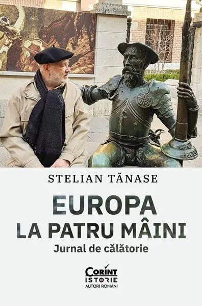 Europa la patru mâini - Paperback brosat - Stelian Tănase