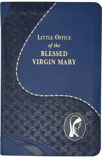 Little Office of the Blessed Virgin Mary