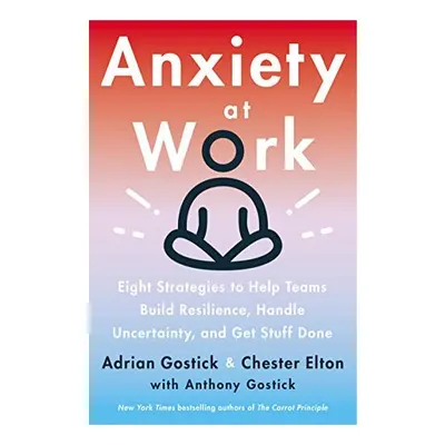 Anxiety at Work