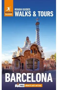 Rough Guides Walks and Tours Barcelona: Top 19 Itineraries for Your Trip: Travel Guide with eBook