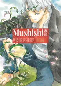 Mushishi, Vol. 1 (Collector's Edition)