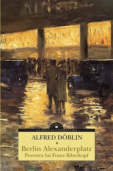 Berlin Alexanderplatz - Paperback brosat - Alfred Döblin