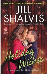 Holiday Wishes: A Heartbreaker Bay Christmas Novella