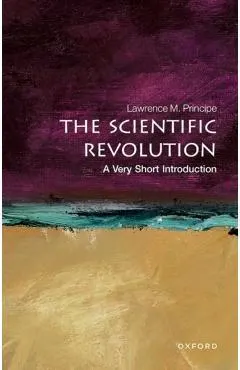 The Scientific Revolution: A Very Short Introduction