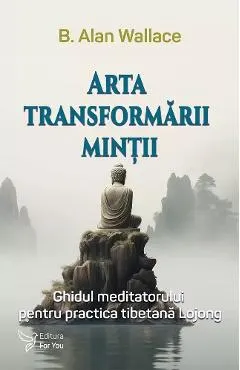 Arta transformarii mintii