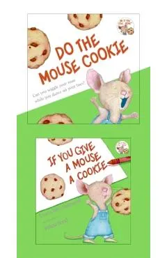 If You Give a Mouse a Cookie [With CD (Audio)]